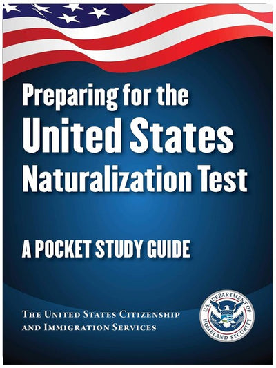 Preparing for the United States Naturalization Test: A Pocket Study Guide