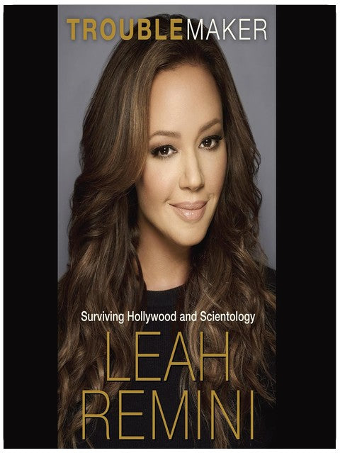 Troublemaker: Surviving Hollywood and Scientology