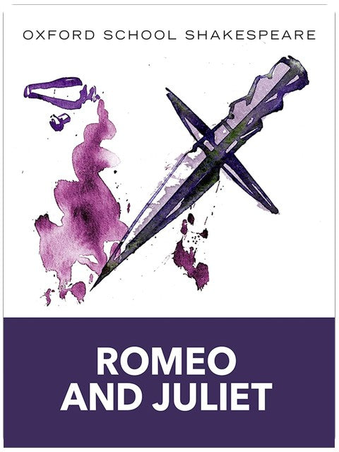 Romeo and Juliet: Oxford School Shakespeare (Oxford School Shakespeare Series)