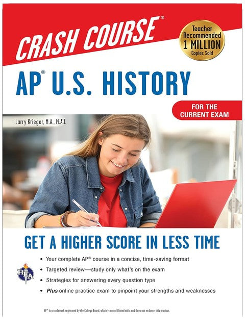 AP U.S. History Crash Course, Book + Online: Get a Higher Score in Less Time (Advanced Placement (AP) Crash Course)