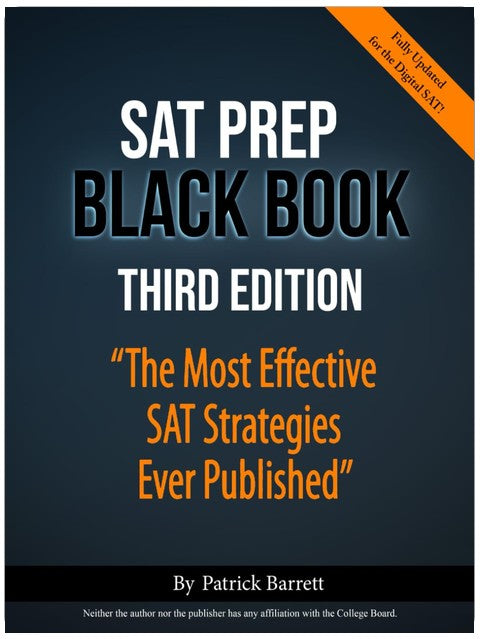 SAT Prep Black Book: The Most Effective SAT Strategies Ever Published