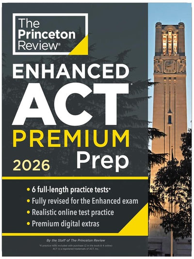 Princeton Review Enhanced ACT Premium Prep, 2026: 6 Practice Tests + Content Review + Strategies (2026) (College Test Preparation)