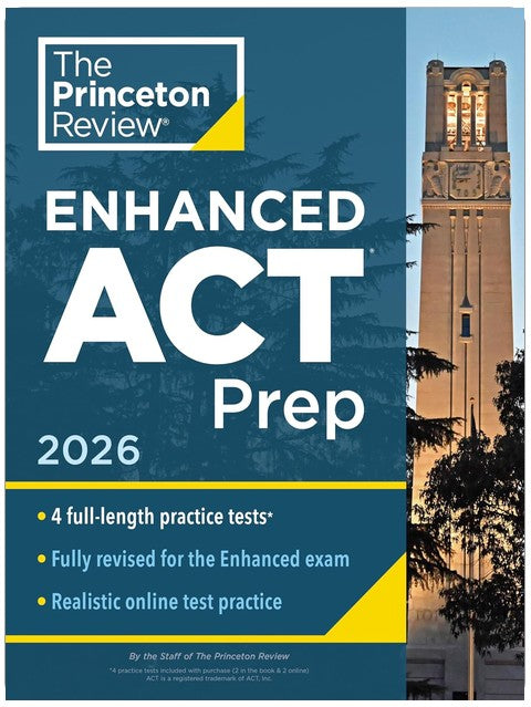 Princeton Review Enhanced ACT Prep, 2026: 4 Practice Tests + Content Review + Strategies (2026) (College Test Preparation)