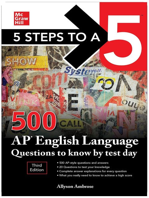 5 Steps to a 5: 500 AP English Language Questions to Know by Test Day, Third Edition