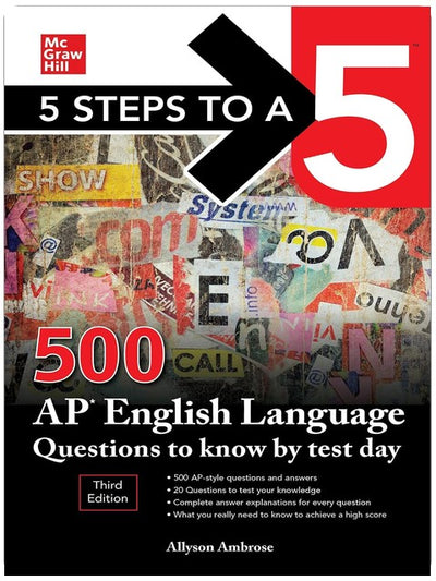 5 Steps to a 5: 500 AP English Language Questions to Know by Test Day, Third Edition