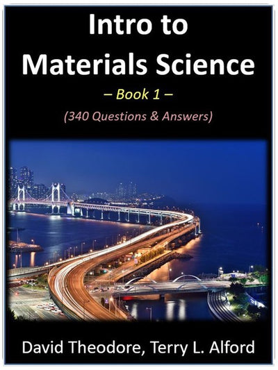 Intro to Materials Science - Book 1: 340 Questions & Answers