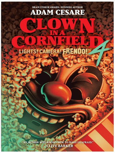 Lights! Camera! Frendo!: A Horror Novel from the Author of "Clown in a Cornfield" - Blood and Guts on a Hollywood Movie Set!