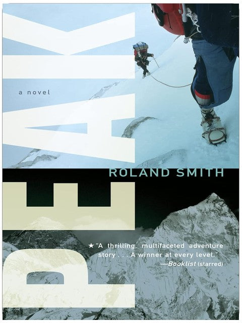 Peak: A Thrilling Adventure About Climbing Everest and Risking Everything (A Peak Marcello Adventure, 1)