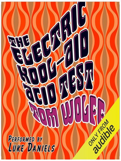 The Electric Kool-Aid Acid Test