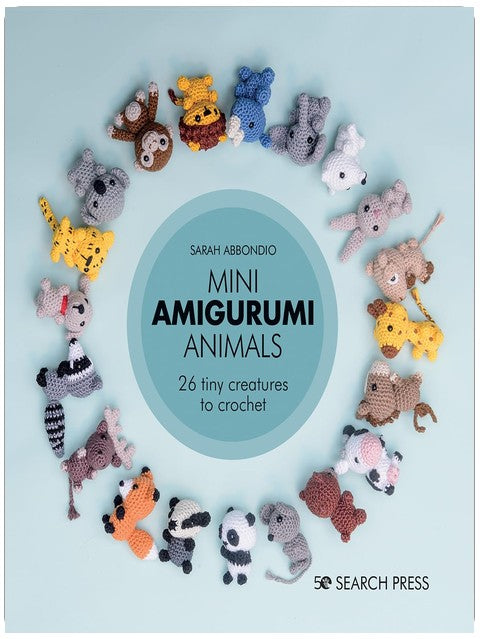 Mini-animaux amigurumi : 26 petites créatures à crocheter