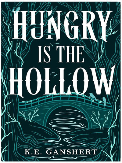 Hungry is the Hollow (Tales from the Hollow Book 2)