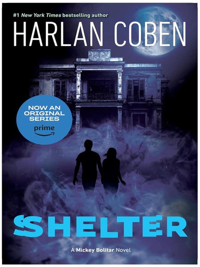 Shelter (Book One): A Mickey Bolitar Novel