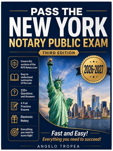 Pass the New York Notary Public Exam Third Edition: Everything you need - Exam Prep with 4 Full Practice Tests!