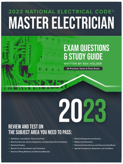 2023 Master Electrician Exam Prep and Study Guide: 400+ Questions for Study on the 2023 National Electrical Code