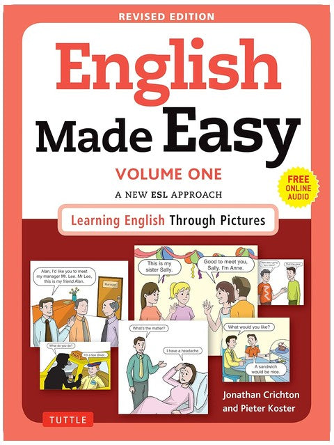 English Made Easy Volume One: A New ESL Approach: Learning English Through Pictures (Free Online Audio)