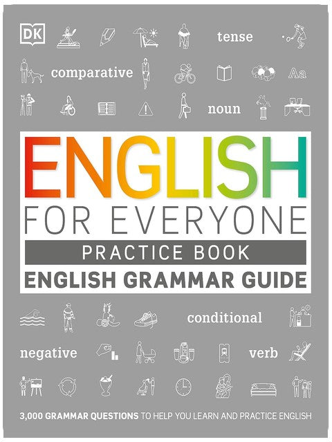 English for Everyone: English Grammar Practice Book: An ESL Beginner Grammar Workbook for Adults