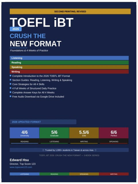 TOEFL iBT 2026: Crush the New Format: Book 1: Foundations & 4 Weeks of Practice