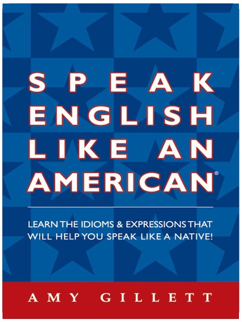 Speak English Like an American