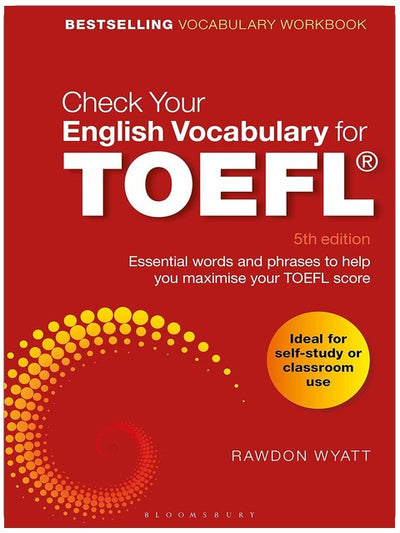 Check Your English Vocabulary for TOEFL: Essential words and phrases to help you maximise your TOEFL score