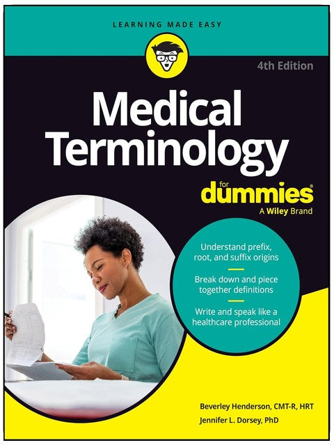 Medical Terminology For Dummies