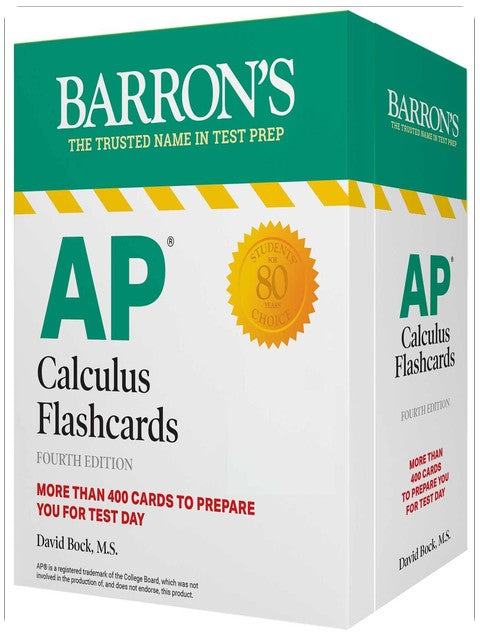 AP Calculus Flashcards, Fourth Edition: Up-to-Date Review and Practice + Sorting Ring for Custom Study (Barron's AP Prep)