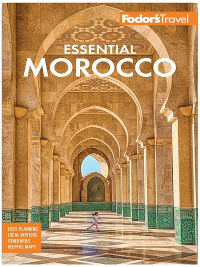 Fodor's Essential Morocco (Full-color Travel Guide)