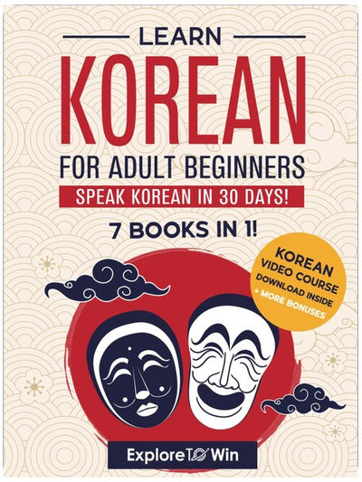 Learn Korean for Adult Beginners: 7 Books in 1: Speak Korean In 30 Days!