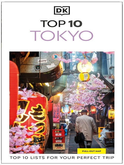 DK Top 10 Tokyo: Top 10 lists for your perfect trip, plus an all-weather folded map (Pocket Travel Guide)