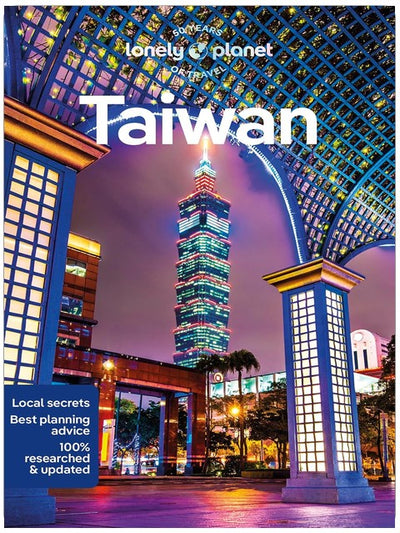 Lonely Planet Taiwan: Plan the Trip of a Lifetime | Detailed Itineraries & Maps | Insider Tips | Covers Taipei, Taroko, East Coast and more (Travel Guide)