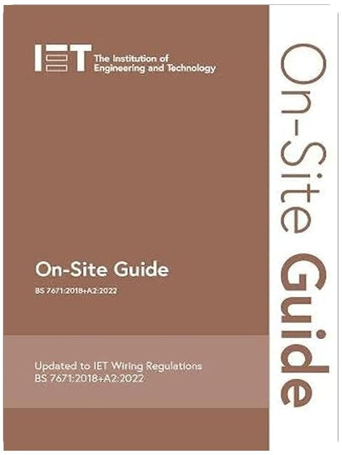 On-Site Guide (BS 7671:2018+A2:2022): 1 (Electrical Regulations)