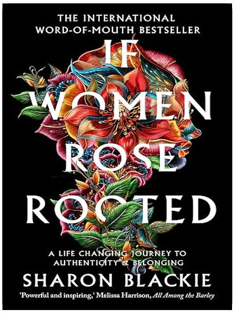 If Women Rose Rooted: A Life-Changing Journey to Authenticity and Belonging - Packaging may vary