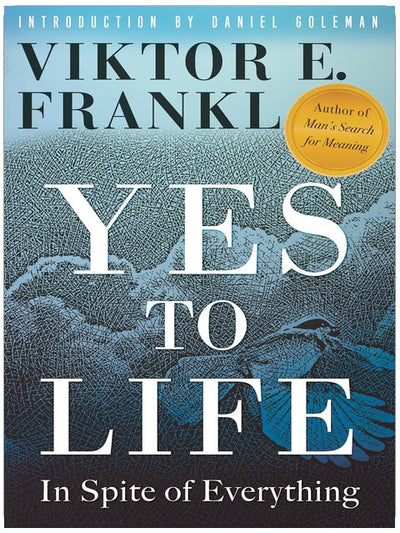 Yes to Life: In Spite of Everything