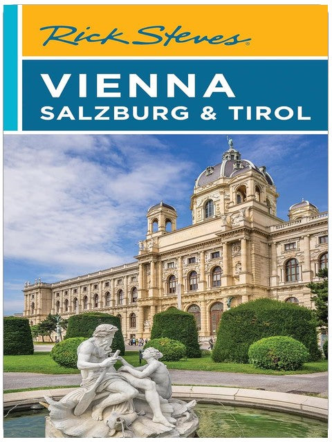 Rick Steves Vienna, Salzburg & Tirol (Rick Steves Travel Guide)