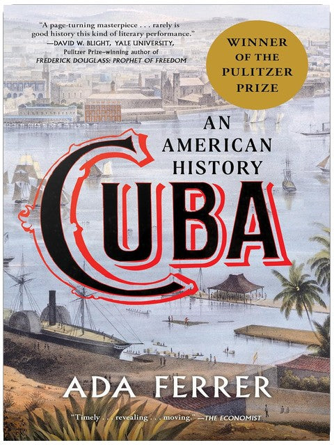 Cuba: An American History