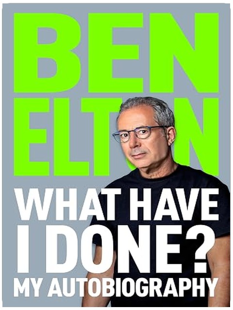 What Have I Done?: The Sunday Times bestseller and a frank, witty memoir from a British comedy icon