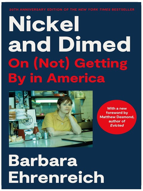 Nickel and Dimed: Arbeit poor in America (Jubiläumsausgabe zum 20. Jahrestag)