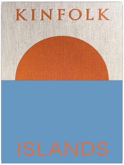 Kinfolk Islands (Kinfolk Adventures)