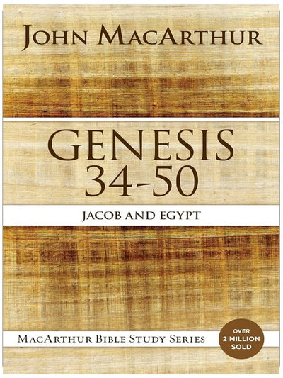 Genèse 34 à 50 : Jacob et l'Égypte (Études bibliques MacArthur)