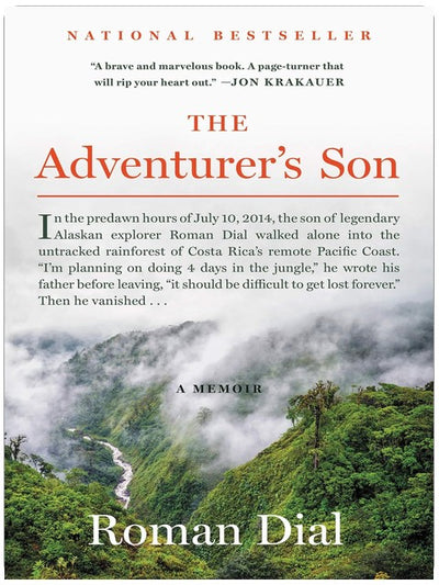 The Adventurer's Son: A Memoir