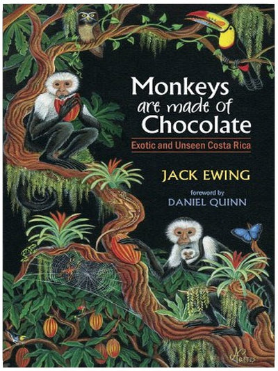 Monkeys Are Made of Chocolate