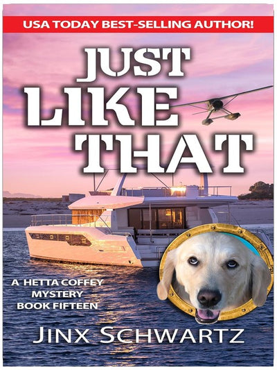 Just Like That (Hetta Coffey Mystery Series, Book15) (Hetta Coffey Series)