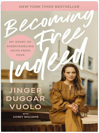 Becoming Free Indeed: My Story of Disentangling Faith from Fear
