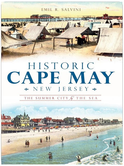 Historic Cape May, New Jersey: The Summer City by the Sea