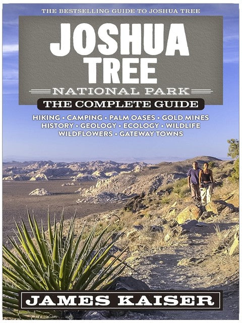 Joshua Tree National Park: The Complete Guide (Color Travel Guide)