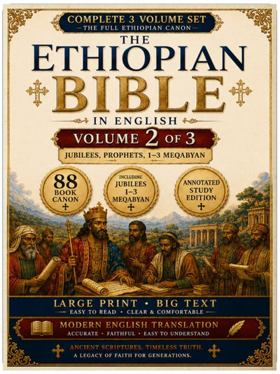 La Bible éthiopienne en anglais en 88 livres : une édition patrimoniale entièrement annotée et restaurée en trois volumes du canon de la Tewahedo en gros caractères | Volume 2 | Jubilés, Prophètes, 1–3 Meqabyan