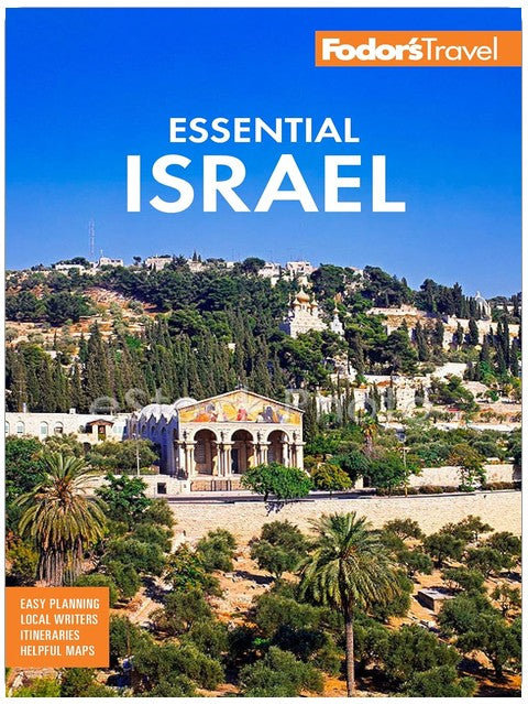 Fodor's Essential Israel: with the West Bank and Petra (Full-color Travel Guide)