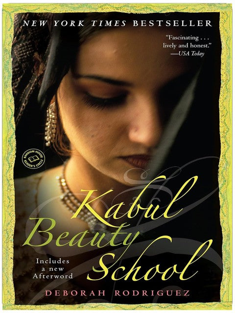 Kabul Beauty School: An American Woman Goes Behind the Veil