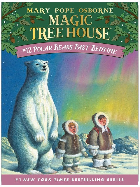 Polar Bears Past Bedtime (Magic Tree House, No. 12)