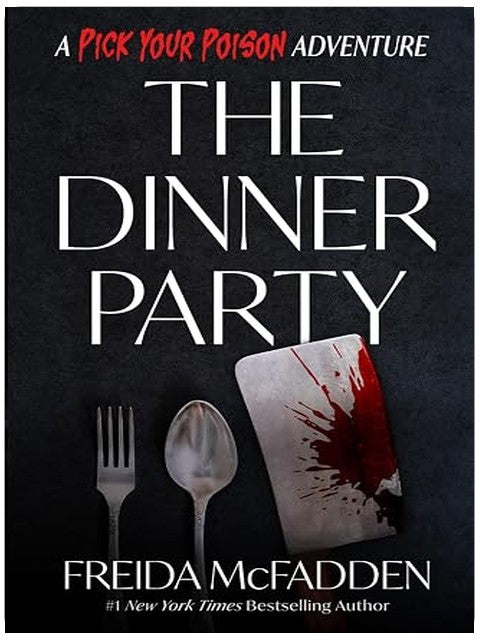 The Dinner Party: A Pick Your Poison Adventure
