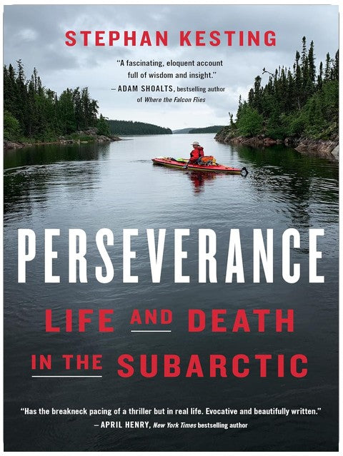Perseverance: Life and Death in the Subarctic